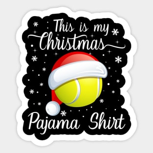 This Is My Christmas Pajama Shirt Tennis Christmas Sticker